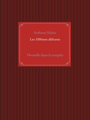 cover image of Les 100èmes délirants